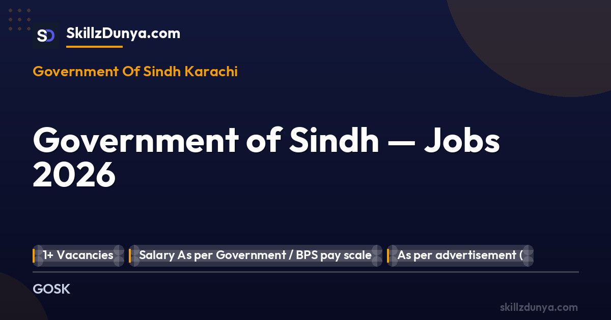 Government Of Sindh Karachi — Government of Sindh — Jobs 2026 Pakistan 2026