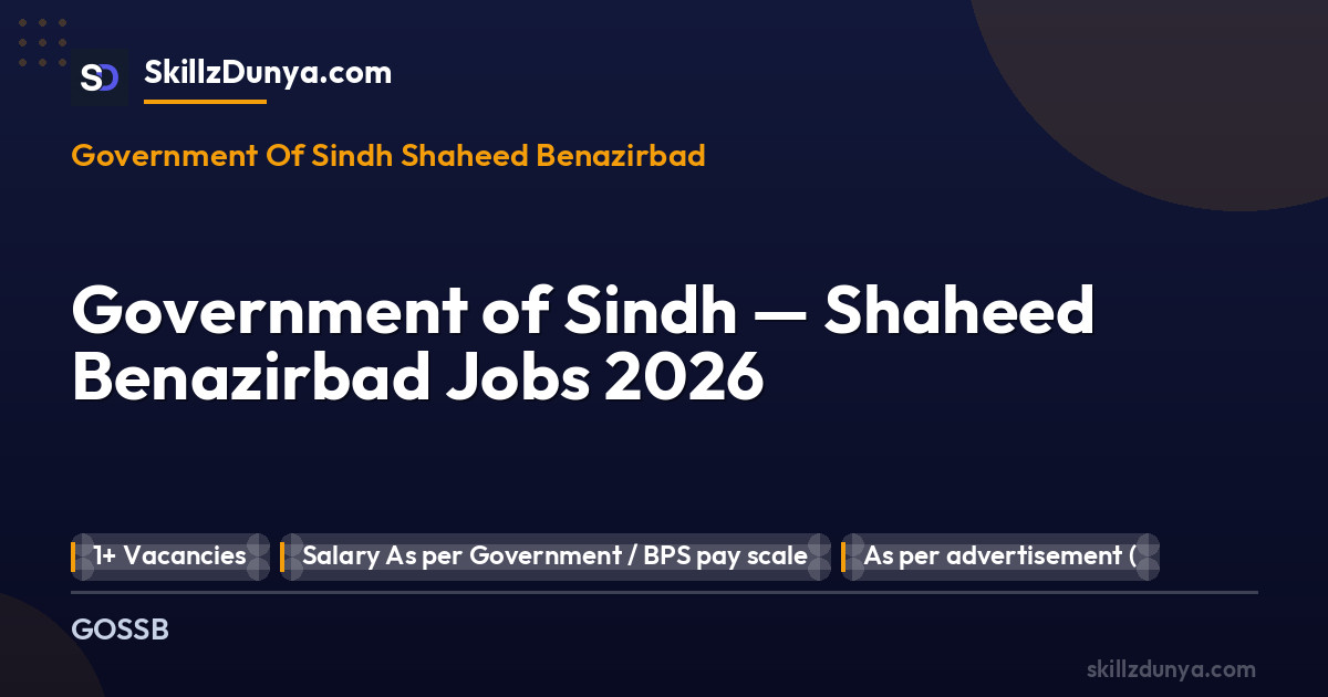 Government of Sindh — Shaheed Benazirbad Jobs 2026 2026 — Official Newspaper Advertisement | SkillzDunya