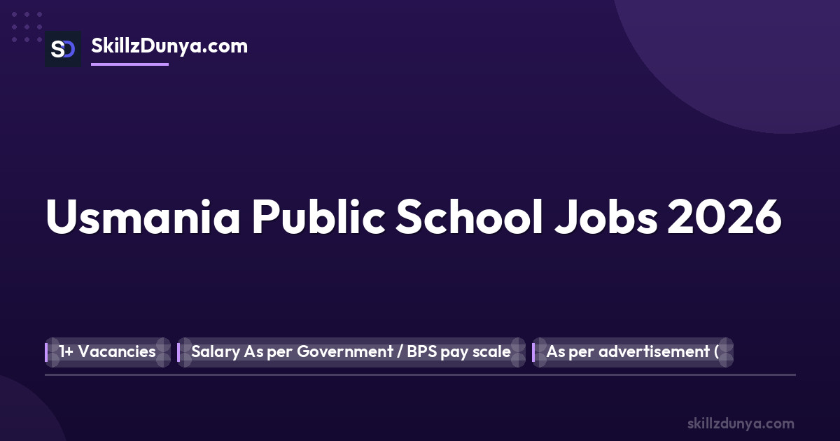 Usmania Public School Jobs 2026 2026 — Official Newspaper Advertisement | SkillzDunya