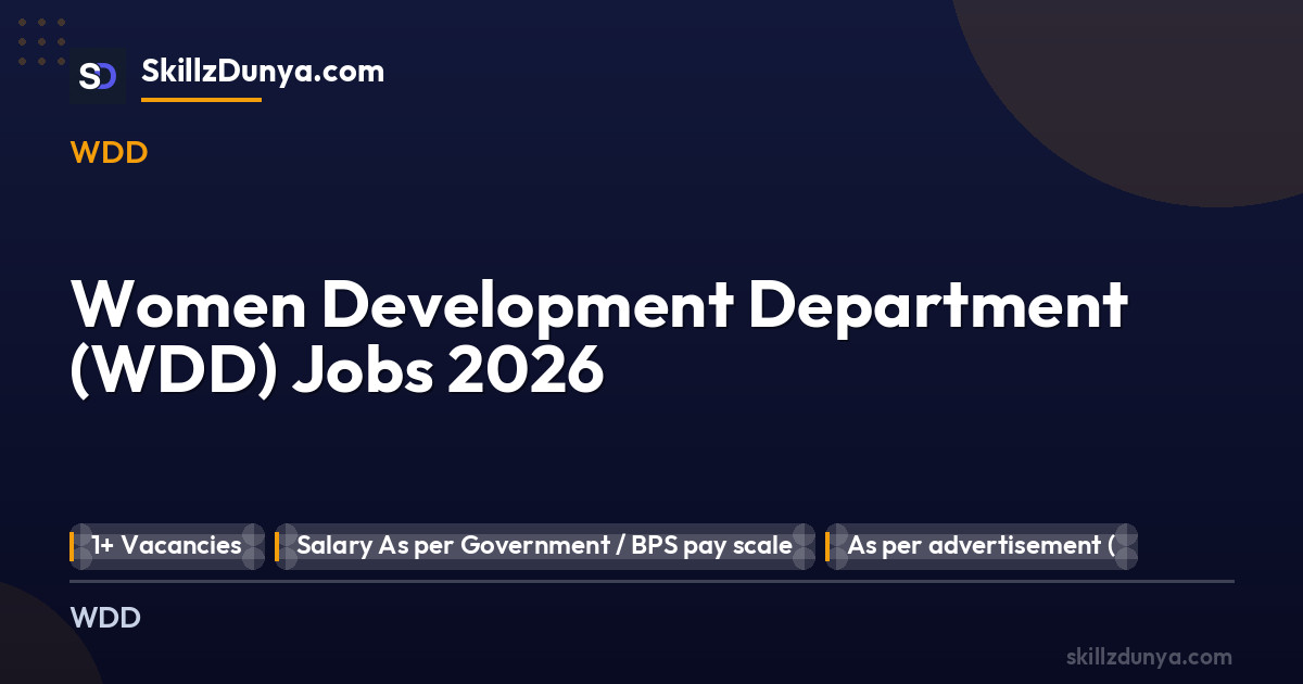 Women Development Department (WDD) Jobs 2026 2026 — Official Newspaper Advertisement | SkillzDunya