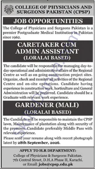 College of Physicians and Surgeons Loralai Jobs 2026 — Caretaker cum Admin Assistant, Gardener (Mali) — Official Newspaper Advertisement | SkillzDunya