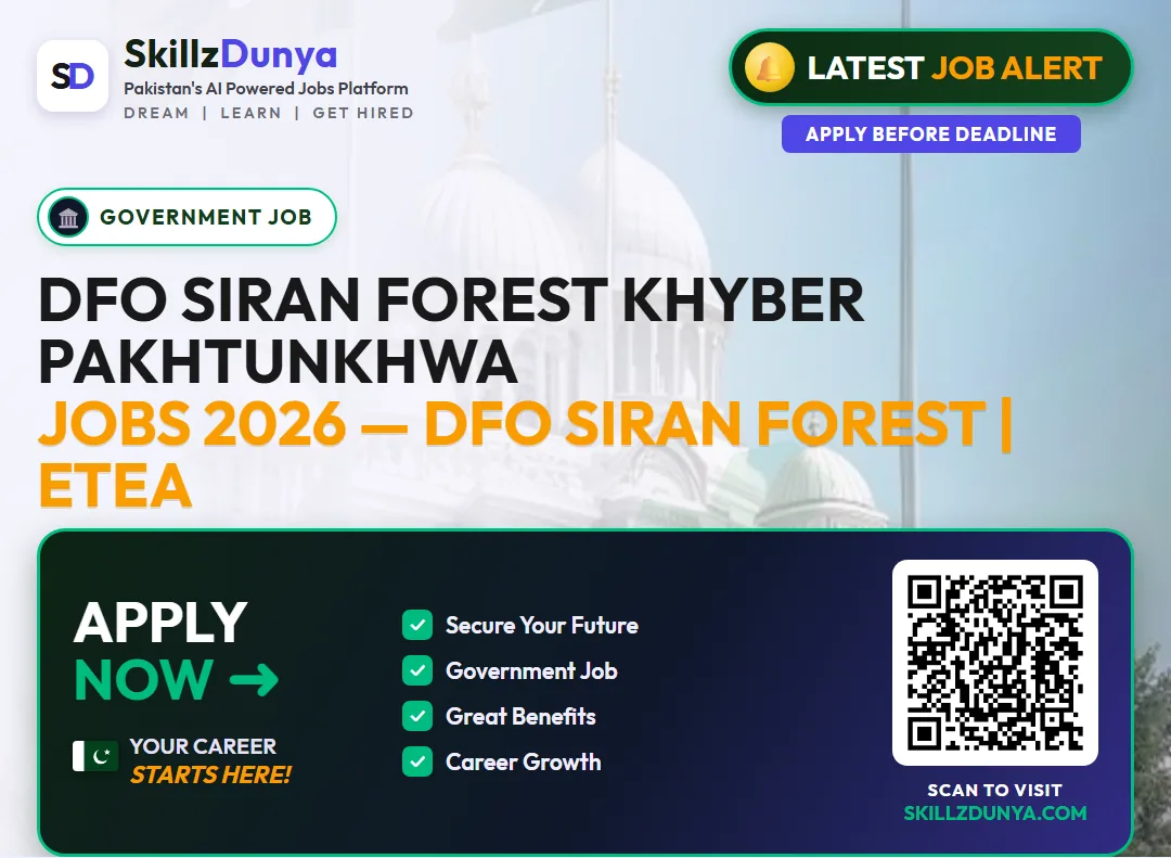 DFO Siran Forest Khyber Pakhtunkhwa Jobs 2026 — DFO Siran Forest | ETEA — Official Newspaper Advertisement | SkillzDunya