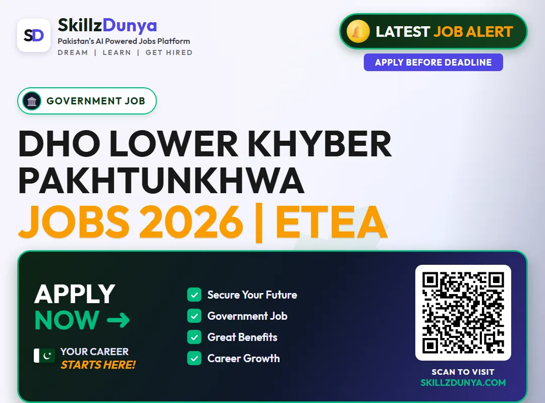 Dho Lower Khyber Pakhtunkhwa Jobs 2026 | ETEA — Official Newspaper Advertisement | SkillzDunya