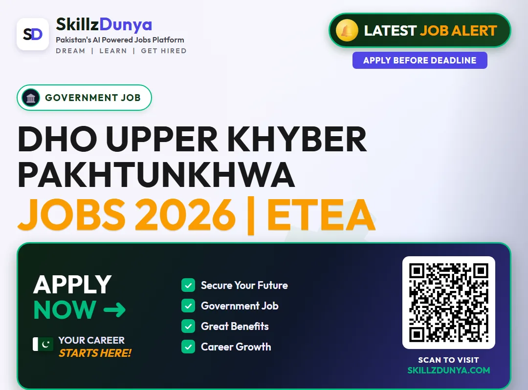 DHO Upper Khyber Pakhtunkhwa Jobs 2026 | ETEA — Official Newspaper Advertisement | SkillzDunya