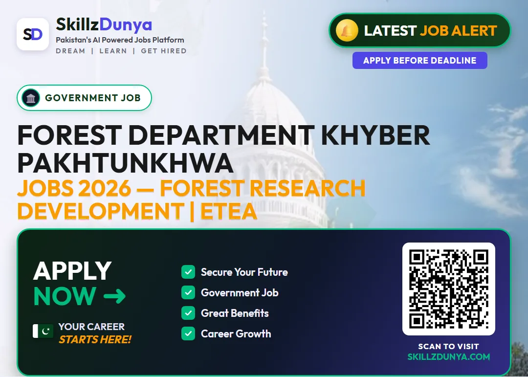 Forest Department Khyber Pakhtunkhwa Jobs 2026 — Forest Research Development | ETEA — Official Newspaper Advertisement | SkillzDunya