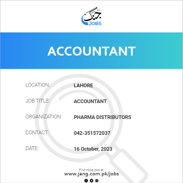 Pharma Distributors — Pharma Distributors Lahore Jobs 2026 — Accountant Pakistan 2026