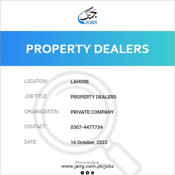 Private Company — Property Dealers Lahore Jobs 2026 — Property Dealers Pakistan 2026